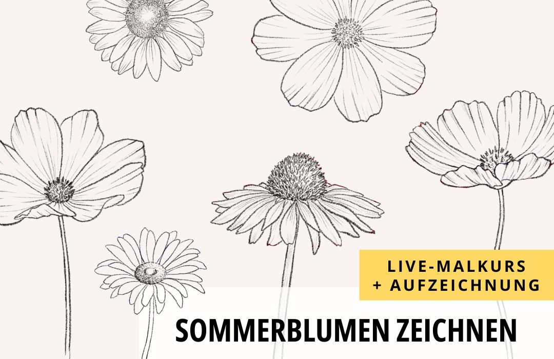 Sommerblumen zeichnen (Live-Kurs + Aufzeichnung)