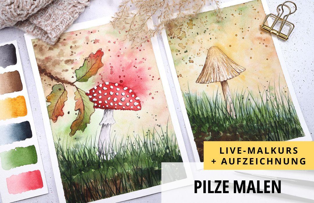 Pilze malen (Live-Kurs + Aufzeichnung)